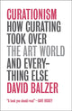 Book cover of: Curationism. By: David Balzer