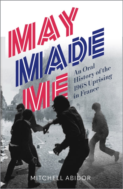 Book cover of: May Made Me. By: Mitchell Abidor