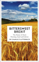 Book cover of: Bittersweet Brexit. By: Charlie Clutterbuck