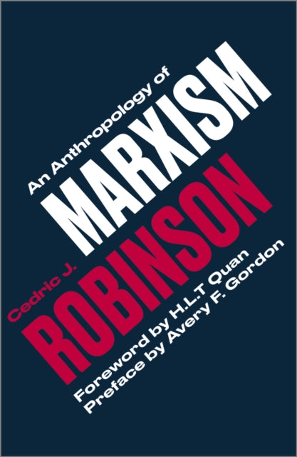 Book cover of: Anthropology of Marxism. By: Cedric J. Robinson