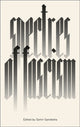 Book cover of: Spectres of Fascism. By: Samir Gandesha