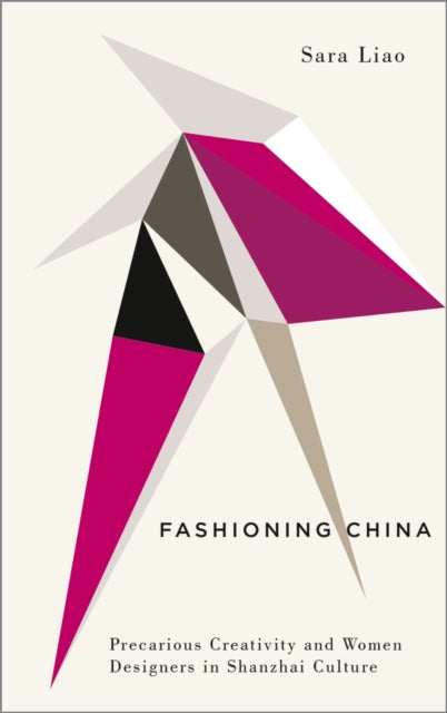 Book cover of: Fashioning China. By: Sara Liao
