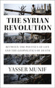 Book cover of: Syrian Revolution. By: Yasser Munif