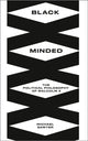 Book cover of: Black Minded. By: Michael Sawyer