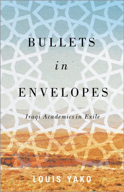Book cover of: Bullets in Envelopes. By: Louis Yako
