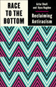 Book cover of: Race to the Bottom. By: Ilyas Nagdee