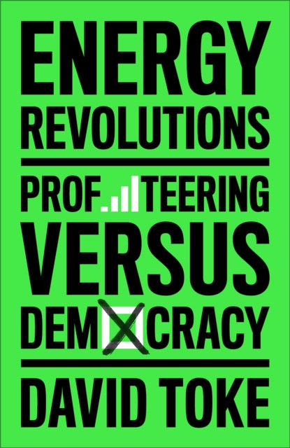 Book cover of: Energy Revolutions. By: David Toke