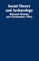 Book cover of: Social Theory and Archaeology