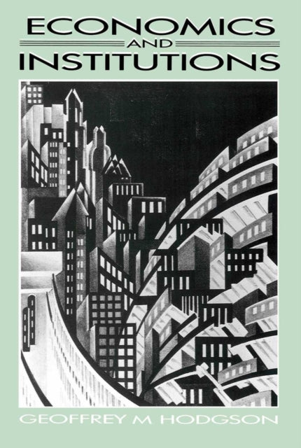 Book cover of: Economics and Institutions