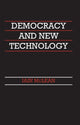 Book cover of: Democracy and New Technology