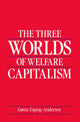 Book cover of: Three Worlds of Welfare Capitalism