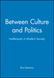 Book cover of: Between Culture and Politics