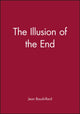 Book cover of: Illusion of the End