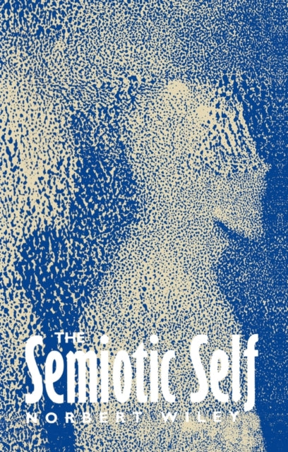 Book cover of: Semiotic Self