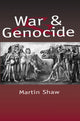 Book cover of: War and Genocide. By: Martin Shaw