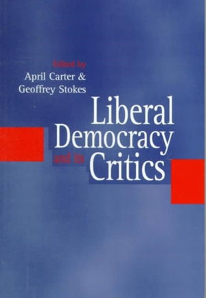 Liberal Democracy and its Critics