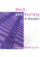 Book cover of: Work and Society. By: Keith Grint
