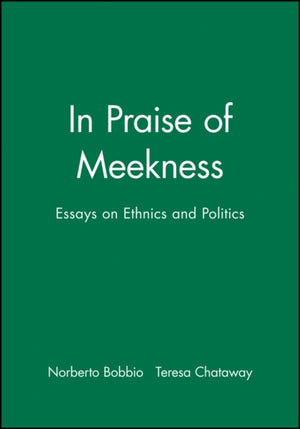 In Praise of Meekness