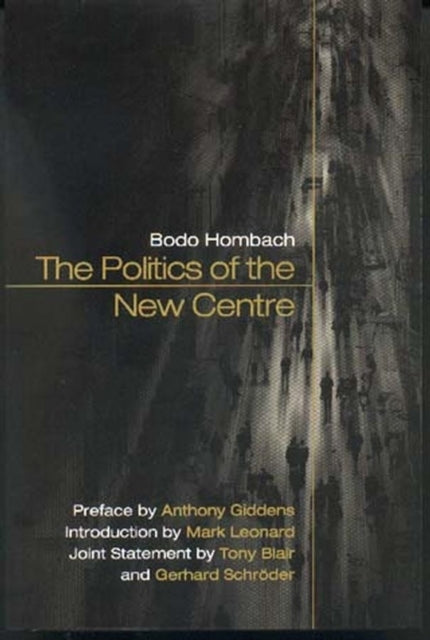 Book cover of: Politics of the New Centre. By: Bodo Hombach