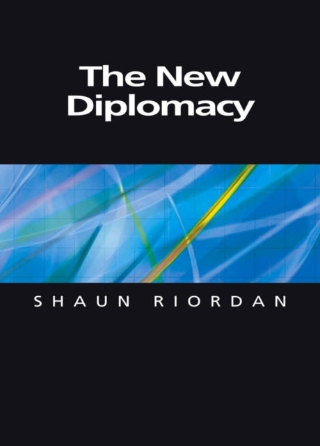 Book cover of: New Diplomacy. By: Shaun Riordan