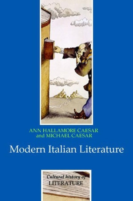 Book cover of: Modern Italian Literature. By: Ann Hallamore Caesar