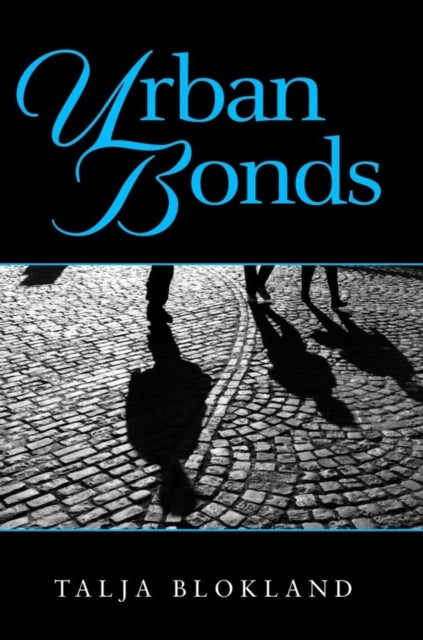 Book cover of: Urban Bonds. By: Talja Blokland
