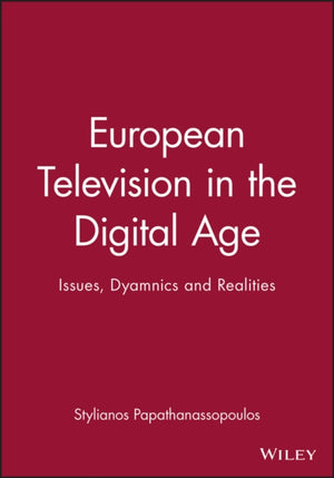 European Television in the Digital Age
