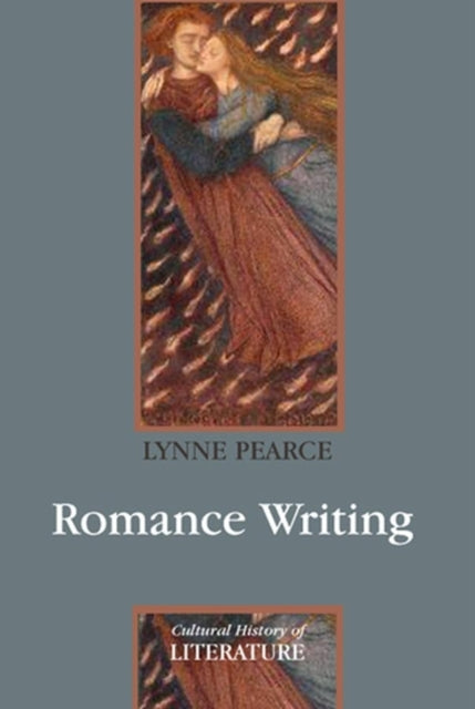 Book cover of: Romance Writing. By: Pearce, Lynne.