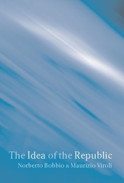 Book cover of: Idea of the Republic. By: Norberto Bobbio
