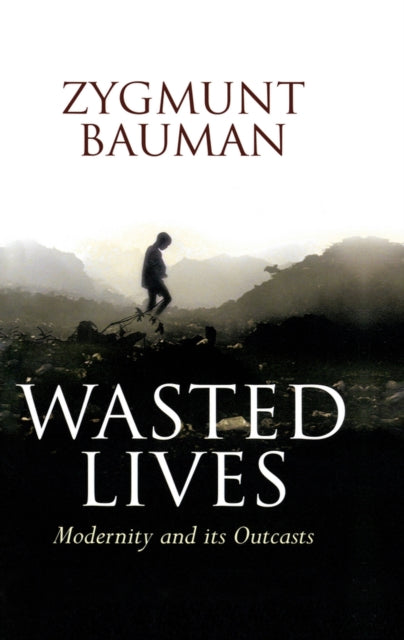 Book cover of: Wasted Lives. By: Zygmunt Bauman