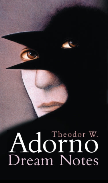 Book cover of: Dream Notes. By: Theodor W. Adorno