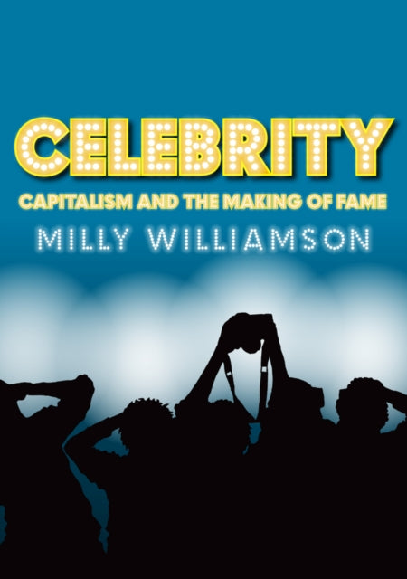 Book cover of: Celebrity. By: Milly Williamson
