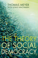 Book cover of: Theory of Social Democracy. By: Thomas Meyer