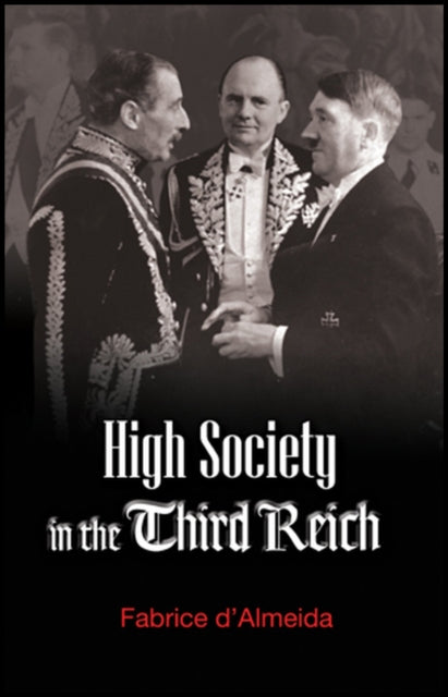 Book cover of: High Society in the Third Reich