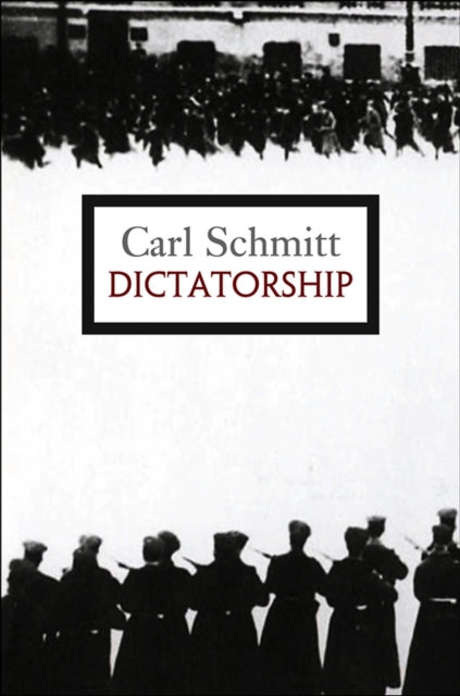 Book cover of: Dictatorship. By: Carl Schmitt