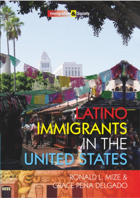Book cover of: Latino Immigrants in the United States