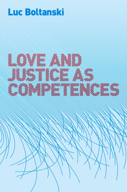 Book cover of: Love and Justice as Competences