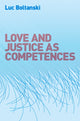 Book cover of: Love and Justice as Competences