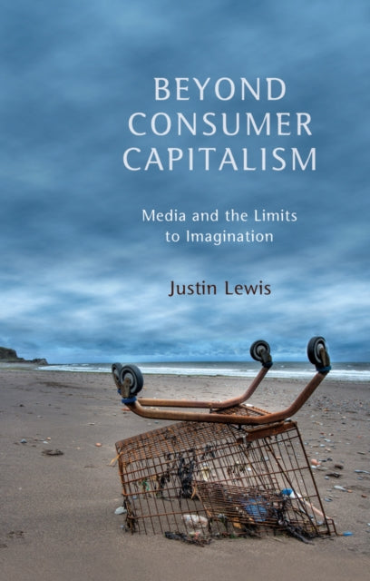Book cover of: Beyond Consumer Capitalism