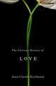 Book cover of: Curious History of Love