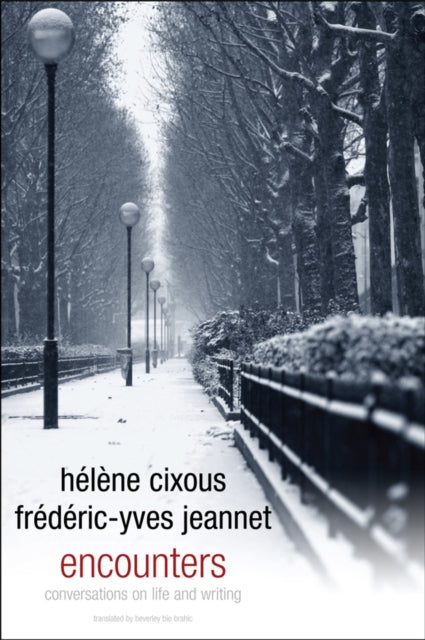 Book cover of: Encounters. By: Hélène Cixous