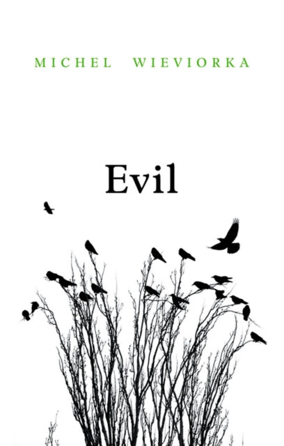 Book cover of: Evil. By: Michel Wieviorka