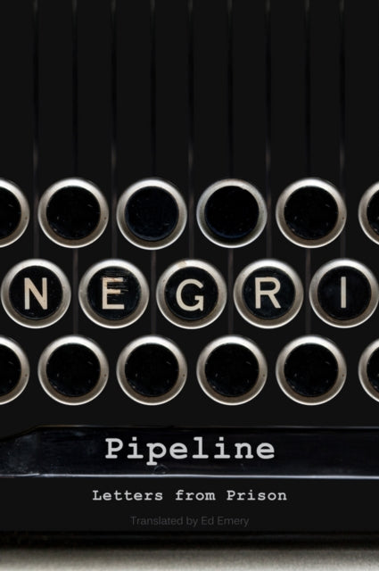 Book cover of: Pipeline. By: Antonio Negri