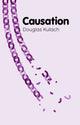 Book cover of: Causation. By: Douglas Kutach