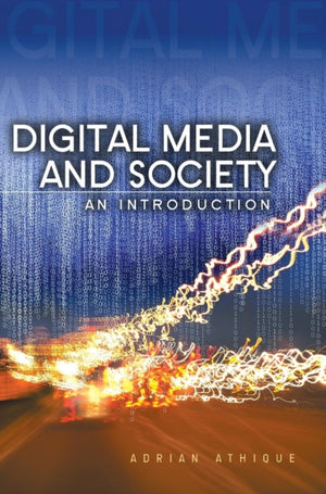 Digital Media and Society