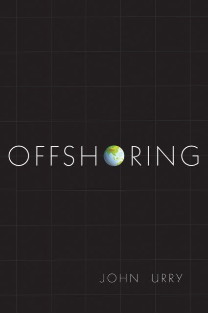 Book cover of: Offshoring. By: John Urry