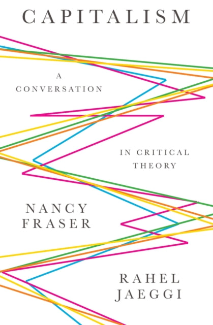 Book cover of: Capitalism. By: Nancy Fraser