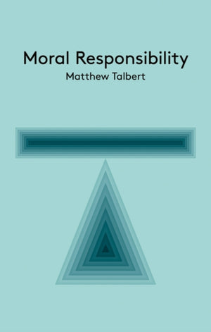 Moral Responsibility