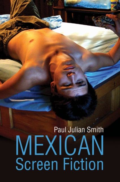 Book cover of: Mexican Screen Fiction