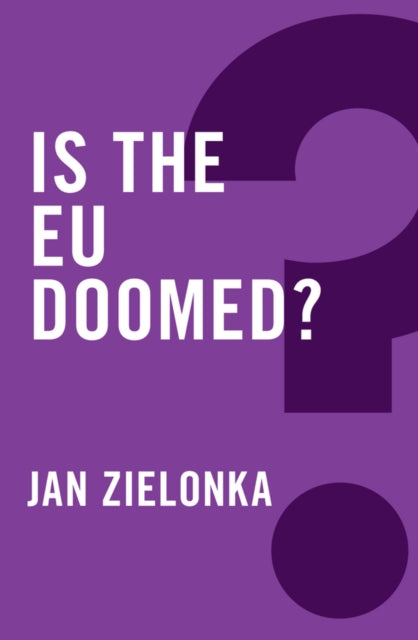 Book cover of: Is the EU Doomed?
